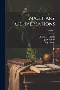 Cover image for Imaginary Conversations; Volume 3