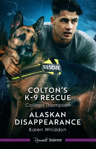 Colton's K-9 Rescue/Alaskan Disappearance