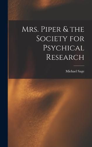 Mrs. Piper & the Society for Psychical Research