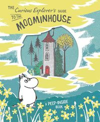 Cover image for The Curious Explorer's Guide to the Moominhouse
