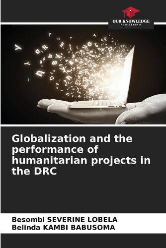 Cover image for Globalization and the performance of humanitarian projects in the DRC