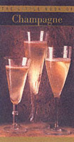 Cover image for The Little Book of Champagne