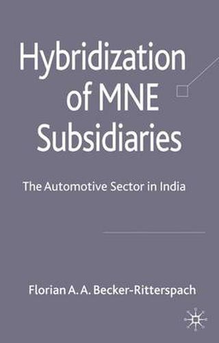 Cover image for Hybridization of MNE Subsidiaries: The Automotive Sector in India