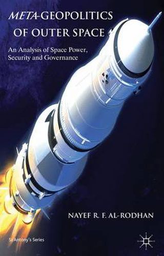 Cover image for Meta-Geopolitics of Outer Space: An Analysis of Space Power, Security and Governance