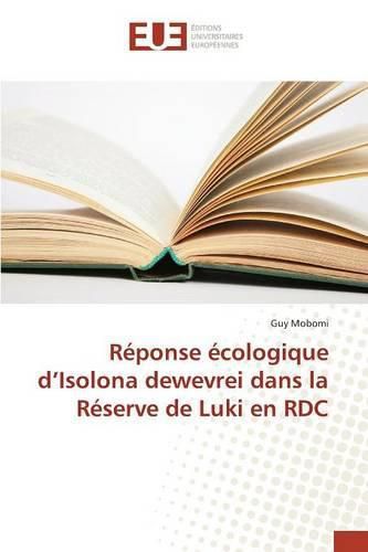 Cover image for Reponse Ecologique D Isolona Dewevrei Dans La Reserve de Luki En Rdc