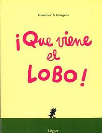 Cover image for Que Viene El Lobo!