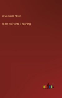 Cover image for Hints on Home Teaching