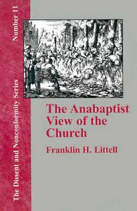 Cover image for The Anabaptist View of the Church