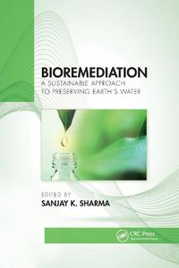 Cover image for Bioremediation: A Sustainable Approach to Preserving Earth's Water