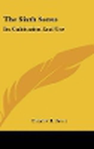 Cover image for The Sixth Sense: Its Cultivation and Use
