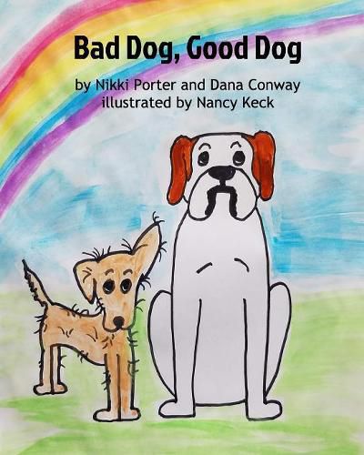 Cover image for Bad Dog, Good Dog