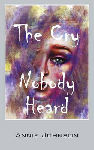 Cover image for The Cry Nobody Heard