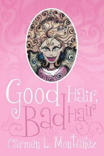 Cover image for Good Hair, Bad Hair