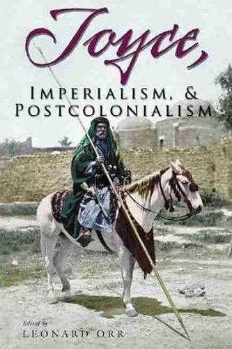 Cover image for Joyce, Imperialism, and Postcolonialism