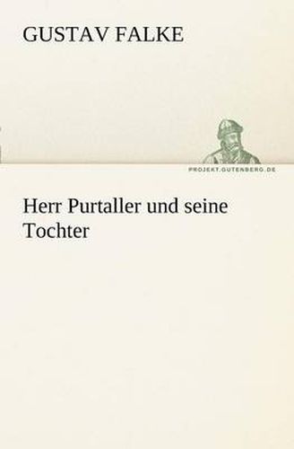 Cover image for Herr Purtaller Und Seine Tochter