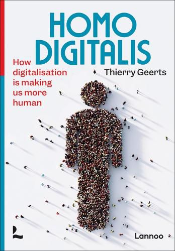 Cover image for Homo Digitalis: How digitalisation is making us more human