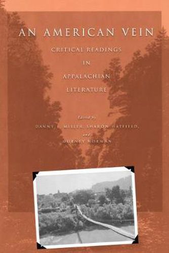 An American Vein: Critical Readings in Appalachian Literature