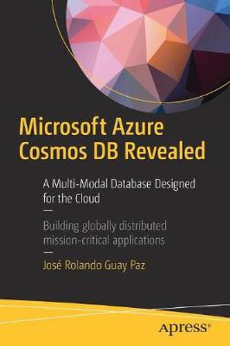 Cover image for Microsoft Azure Cosmos DB Revealed: A Multi-Model Database Designed for the Cloud