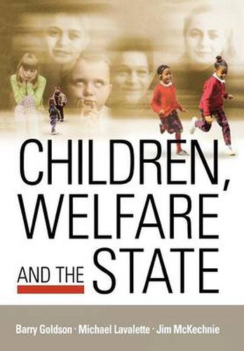 Cover image for Children, Welfare and the State