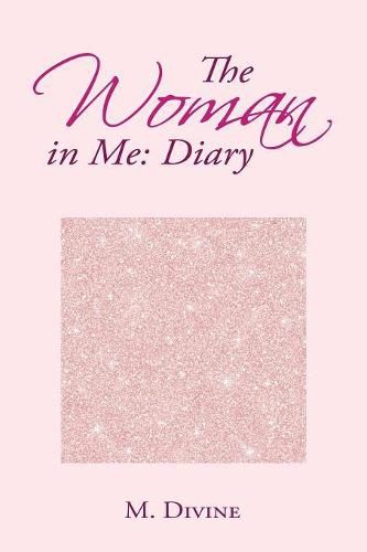 Cover image for The Woman in Me: Diary