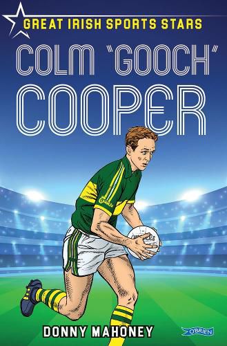 Cover image for Colm 'Gooch' Cooper: Great Irish Sports Stars