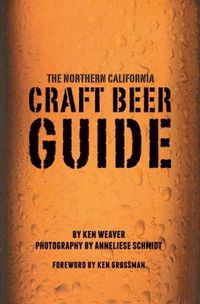 Cover image for The Northern California Craft Beer Guide