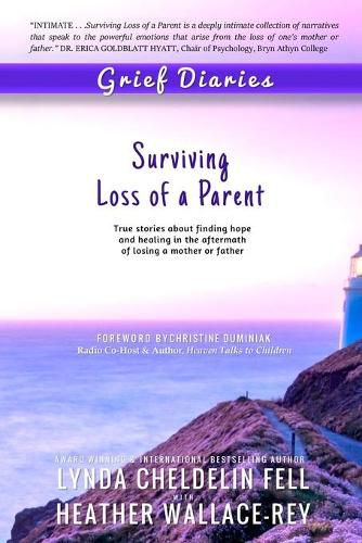 Grief Diaries: Surviving Loss of a Parent