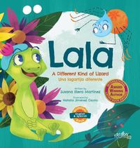 Cover image for Lala, a different kind of lizard: Lala, una lagartija diferente