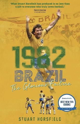 Cover image for Brazil 82: The Day Football Died