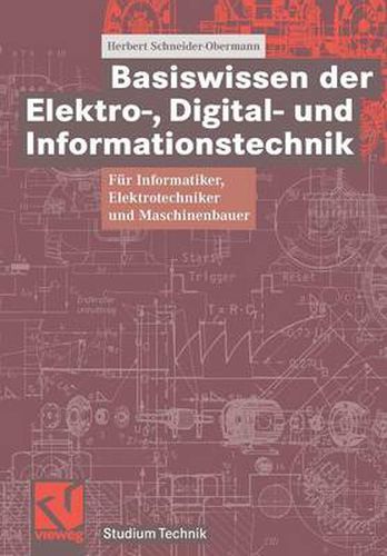 Cover image for Basiswissen der Elektro-, Digital- und Informationstechnik: Fur Informatiker, Elektrotechniker und Maschinenbauer