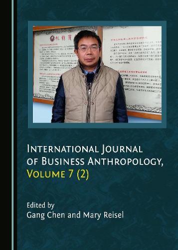 Cover image for International Journal of Business Anthropology, Volume 7 (2)