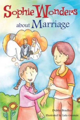 Cover image for Sophie Wonders about Marriage