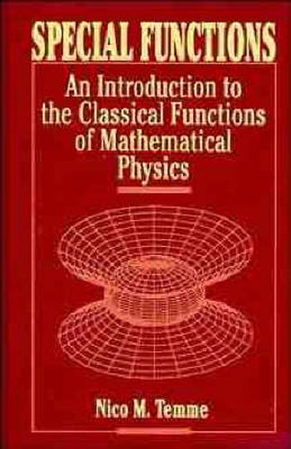 Cover image for Special Functions: An Introduction to the Classical Functions of Mathematical Physics