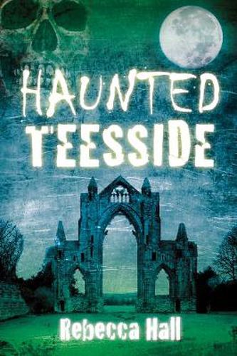 Cover image for Haunted Teesside