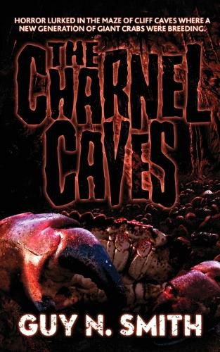 Cover image for The Charnel Caves: A Crabs Novel