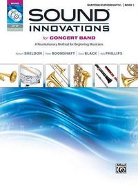 Cover image for Sound Innovations for Concert Band, Bk 1: A Revolutionary Method for Beginning Musicians (Baritone T.C.), Book, CD & DVD