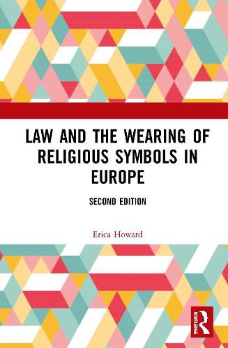 Cover image for Law and the Wearing of Religious Symbols in Europe