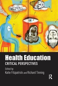 Cover image for Health Education: Critical perspectives