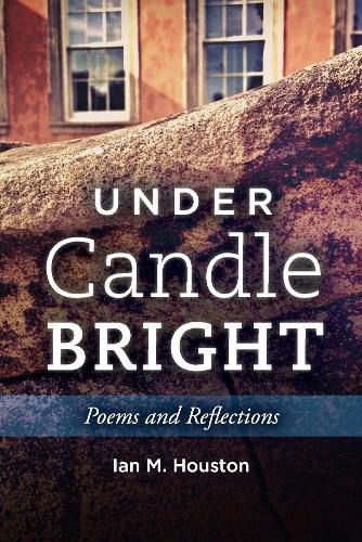 Cover image for Under Candle Bright: Poems and Reflections