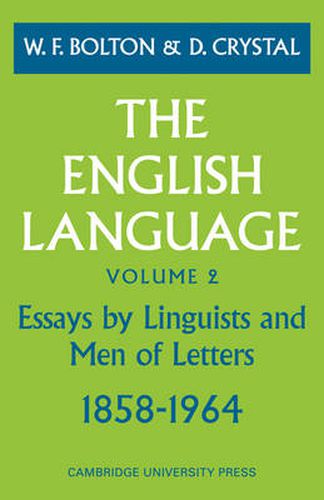 Cover image for The English Language: Volume 2, Essays by Linguists and Men of Letters, 1858-1964