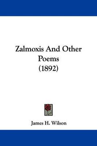 Cover image for Zalmoxis and Other Poems (1892)