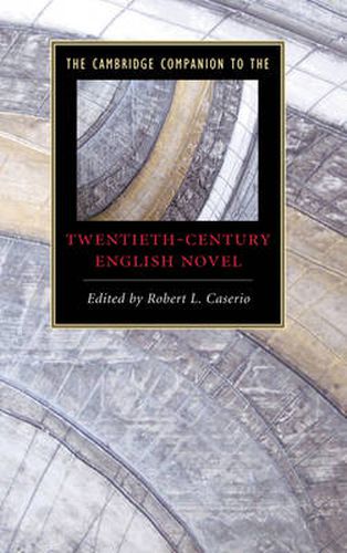 Cover image for The Cambridge Companion to the Twentieth-Century English Novel