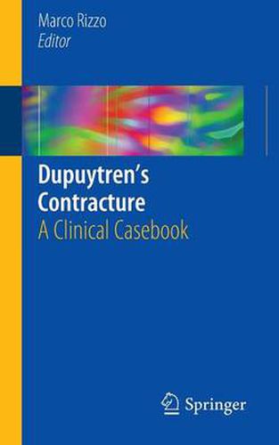 Cover image for Dupuytren's Contracture: A Clinical Casebook