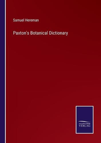 Paxton's Botanical Dictionary