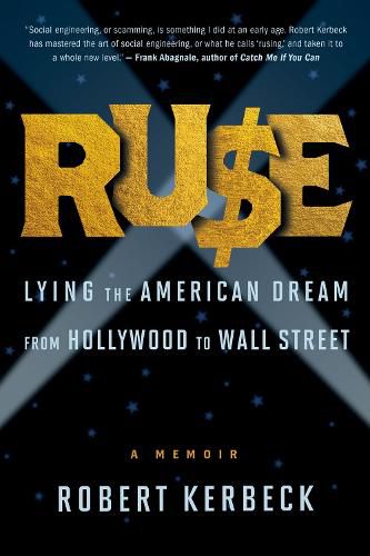 Cover image for Ruse: Lying The American Dream From Hollywood To Wall Street