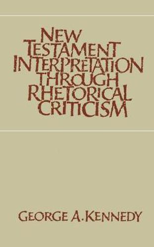 Cover image for New Testament Interpretation Through Rhetorical Criticism