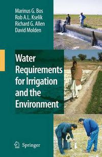 Cover image for Water Requirements for Irrigation and the Environment