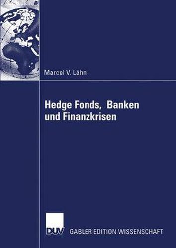 Cover image for Hedge Fonds, Banken Und Finanzkrisen