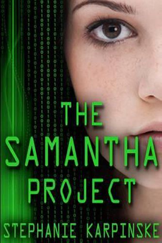 Cover image for The Samantha Project (the Samantha Project Series #1)