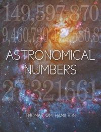 Cover image for Astronomical Numbers